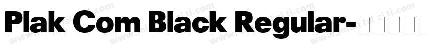 Plak Com Black Regular字体转换